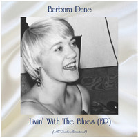 Barbara Dane - Livin' With The Blues (EP) (Remastered 2020)