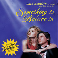 Lalo Schifrin - Something To Believe In