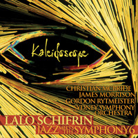 Lalo Schifrin - Kaleidoscope: Jazz Meets the Symphony 6
