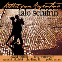 Lalo Schifrin - Letters From Argentina