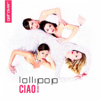 Lollipop - CIAO (RELOAD)