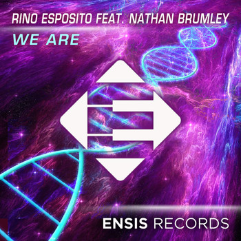 Rino Esposito feat. Nathan Brumley - We Are