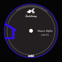 Mauro Alpha - Love Fix