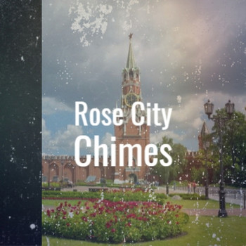 Various Artist - Rose City Chimes