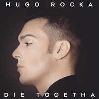 Hugo Rocka - Die Togetha