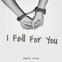 Sharon Stone - I Fell For You