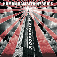 Human Hamster Hybrids - Radio Punkrock