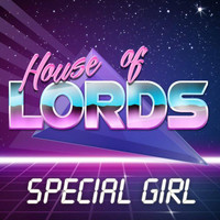 House Of Lords - Special Girl
