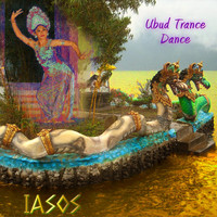 Iasos - Ubud Trance Dance