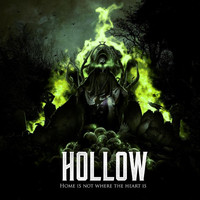 Hollow - Home Is Not Where the Heart Is (Explicit)