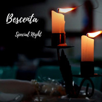 Bescenta - Special Night