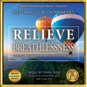 Yuval Ron - Relieve Breathlessness: Sound Remedy For Healthy Lungs