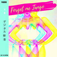 Generaction X - Forget Me Tango (Special Edition)