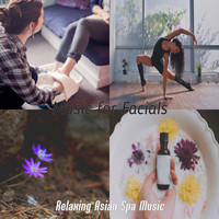 Relaxing Asian Spa Music - Music for Facials