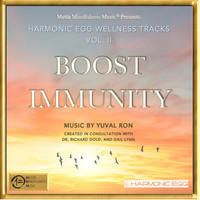 Yuval Ron - Boost Immunity: Harmonic Egg Wellness Tracks, Vol. II