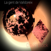 David Block - La Gent De Valldoreix
