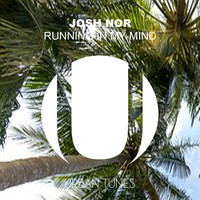 Josh Nor - Running In My Mind