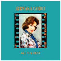 Germana Caroli - All the best