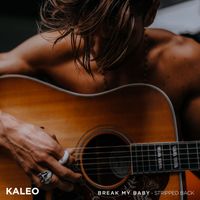 Kaleo - Break My Baby - Stripped Back