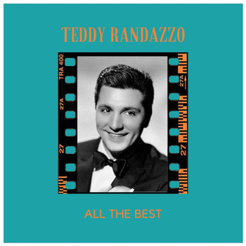 Teddy Randazzo - All the Best