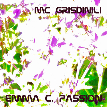 Mc Grisdinili - Emma C. Passion