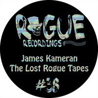 James Kameran - The Lost Rogue Tapes