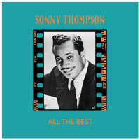 Sonny Thompson - All the Best