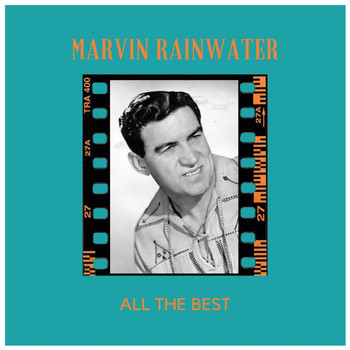 Marvin Rainwater - All the Best