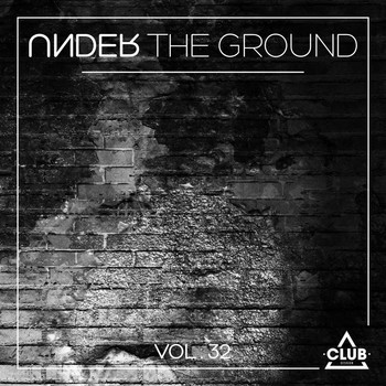 Various Artists - Under the Ground, Vol. 32