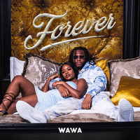 Wawa - Forever