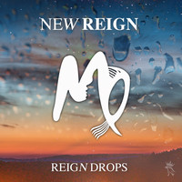 New Reign - Reign Drops