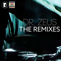 Dr. Zeus - The Remixes