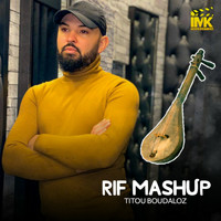 Titou Boudaloz - Rif Mashup