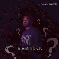 Alexanderaheem - Questions (Explicit)