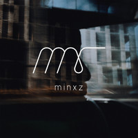 Minxz - Life Goes On