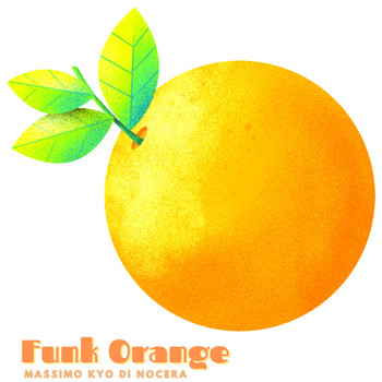 Massimo Kyo Di Nocera - Funk Orange