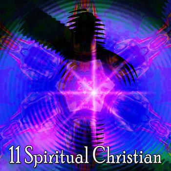Traditional - 11 Spiritual Christian (Explicit)