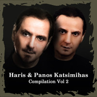 Haris & Panos Katsimihas - Haris & Panos Katsimihas Compilation, Vol. 2