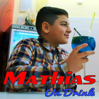 Mathias - Un drink