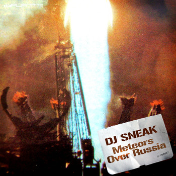 DJ Sneak - Meteors Over Russia
