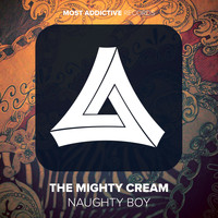 The Mighty Cream - Naughty Boy
