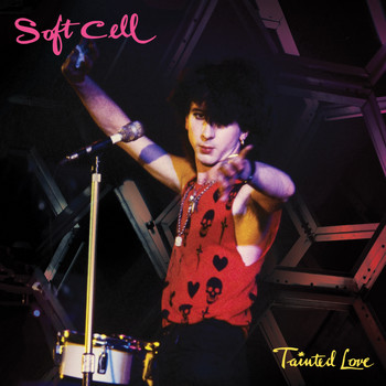 Soft Cell - Tainted Love