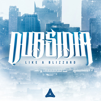 Dubsidia - Like A Blizzard