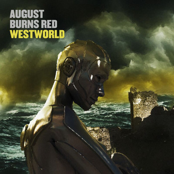 August Burns Red - Westworld