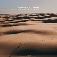 Daniel Ketchum - Sands Of Time