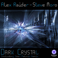 Alex Raider Vs Steve Moro - Dark Crystal