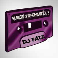 DJ Fatz - The Return of Hip-Hop Beatz, Vol. 5