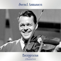 Svend Asmussen - Evergreens (Remastered 2021)