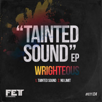 Wrighteous - Tainted Sound EP