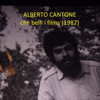 Alberto Cantone - Che belli i films